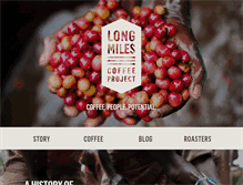 Tablet Screenshot of longmilescoffeeproject.com